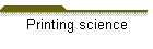 Printing science