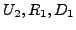 $ U_2, R_1, D_1$
