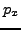 $ p_x$