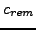 $ c_{rem}$