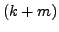 $ (k+m)$