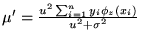 $ \mu ' = \frac{u^2 \sum_{i=1}^n y_i \phi_z(x_i) }{ u^2 + \sigma^2 }$